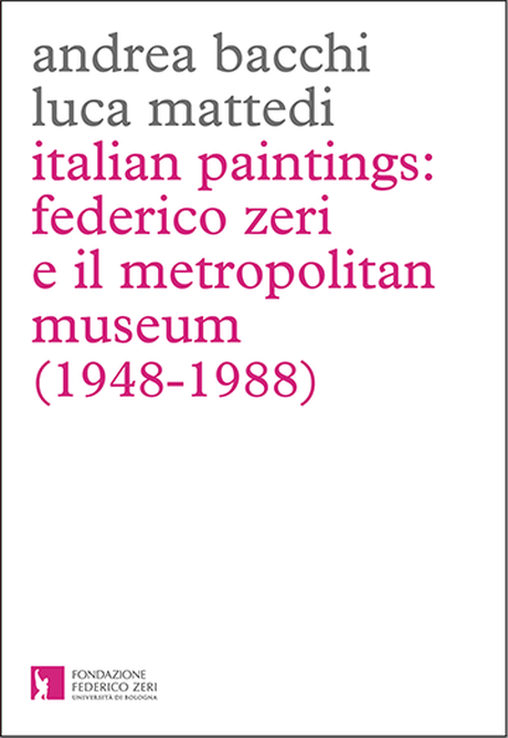 Federico Zeri's extraordinary correspondence with the Metropolitan Museum of New York. Purchase your copy: fondazionezeri.info@unibo.it